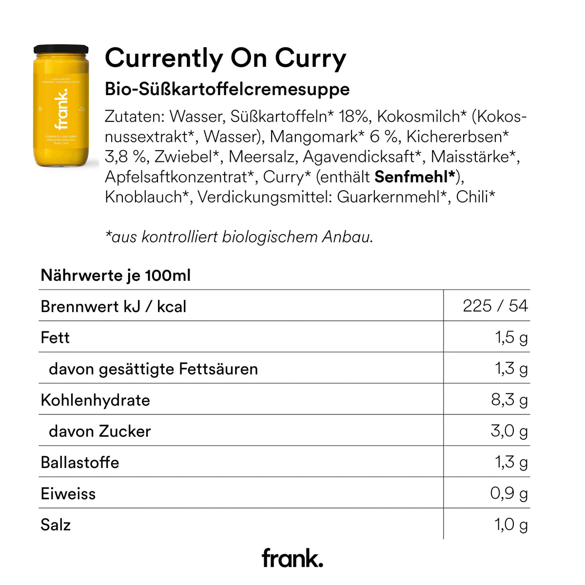 Nährwerttabelle und Zutatenliste der Bio Suppe Currently On Curry von frank