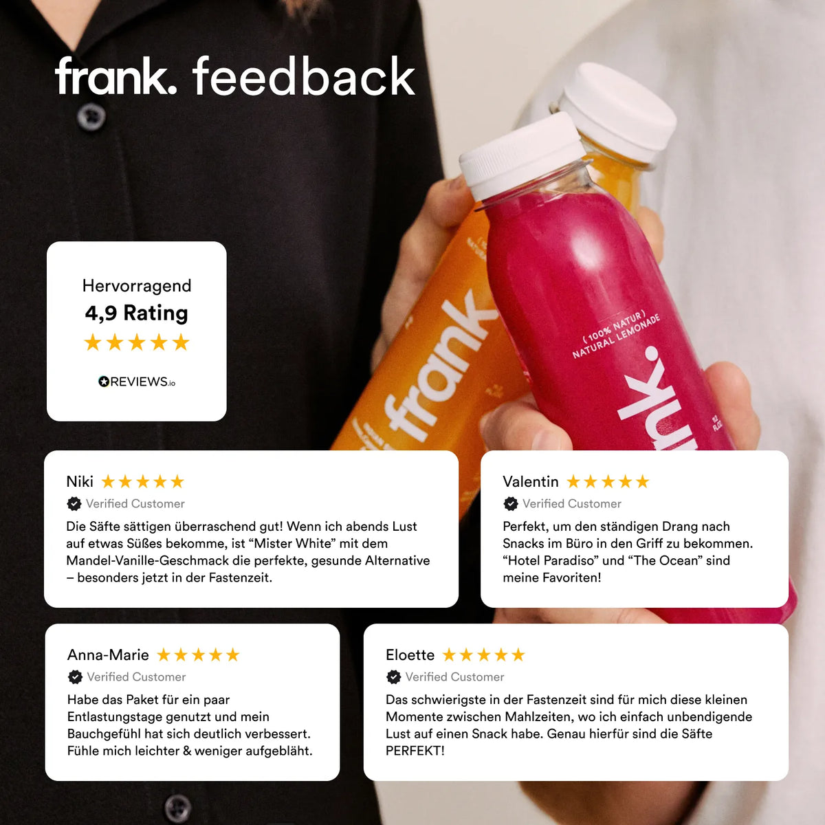 Kundenbewertungen zur Halbtagskur mit Hand, die eine frank Saftflasche hält